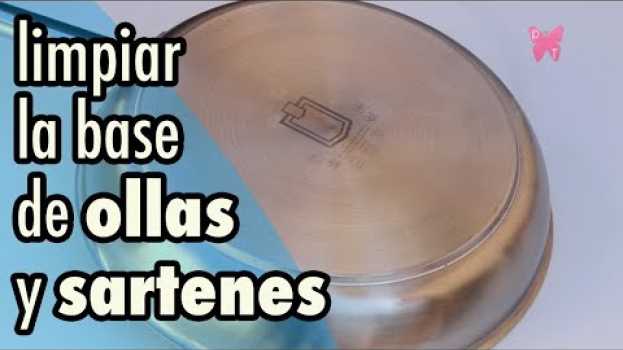 Video Cómo limpiar la base de ollas y sartenes sin mucho esfuerzo   türkçe