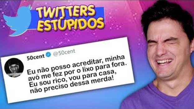 Video OS TWEETS MAIS ESTÚPIDOS DE FAMOSOS [+10]   türkçe