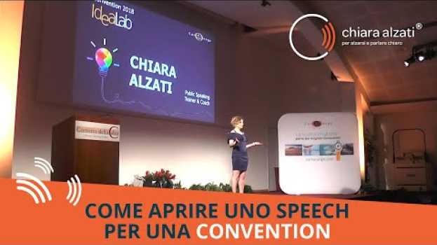 Video Come aprire uno speech per una convention em português