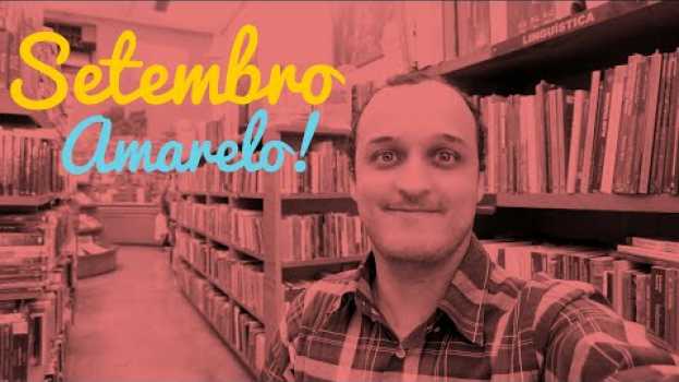 Video 5 LIVROS SOBRE SUICÍDIO [Especial: Setembro Amarelo] | #Menino que Lê   türkçe