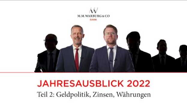 Video Jahresausblick 2022 – wird die geldpolitische Kehrtwende eingeleitet? su italiano