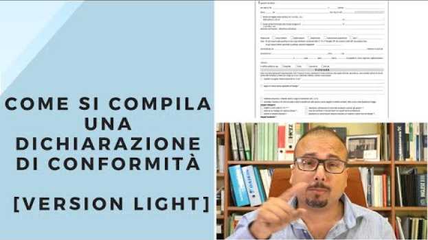Видео Come si compila una dichiarazione di conformità [Versione Light] на русском