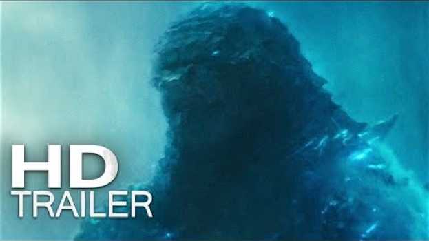 Video GODZILLA II: O REI DOS MONSTROS | Trailer (2019) Dublado HD su italiano