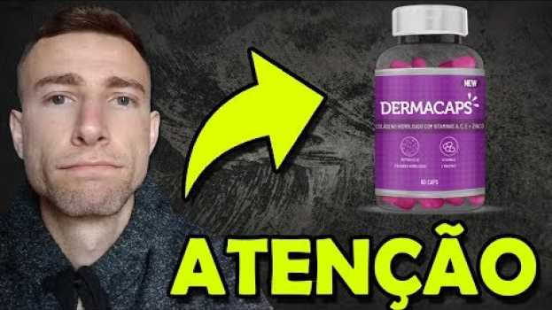 Video Dermacaps depoimento - É Por Isso Que Você Não Esta Tendo Resultados en français