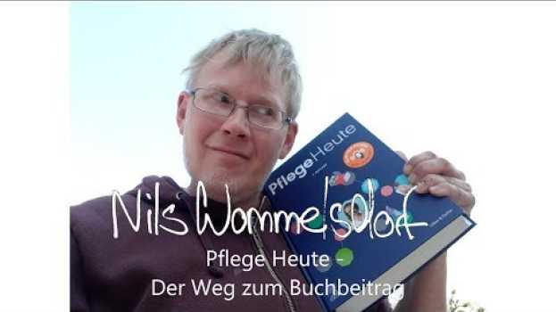 Video Pflege Heute - Der Weg zum Buchbeitrag in English