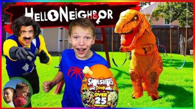 Video Hello Neighbor Took Our Epic Dino Eggs and Smashers 3! auf Deutsch