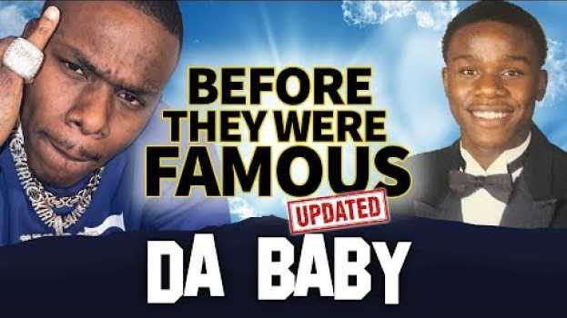 Video Da Baby | Before They Were Famous auf Deutsch