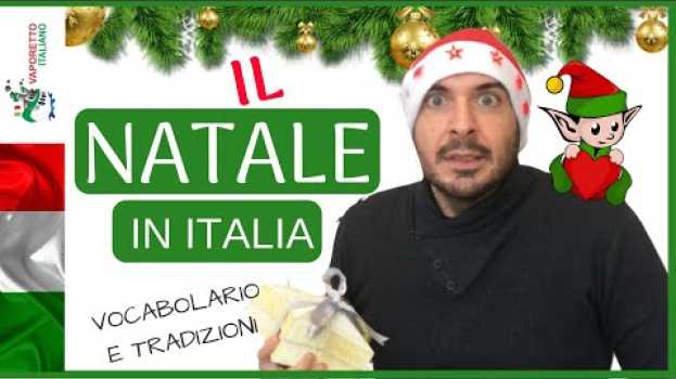 Video Il Natale in Italia | Vocabolario e tradizioni di Natale in Italia   türkçe