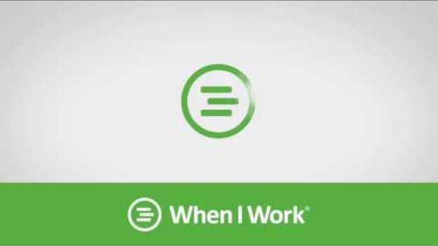 Video When I Work - Employee Roster en français