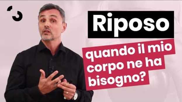 Video Come capire se il nostro corpo ha bisogno di riposo? | Filippo Ongaro en français