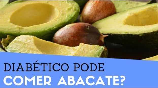 Video Será que DIABÉTICO pode comer ABACATE? [Carboidratos, Fibras e Gordura] | Live Saudável po polsku