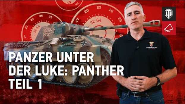 Video Panzer unter der Luke: Panther. Teil 1 [World of Tanks Deutsch]   türkçe