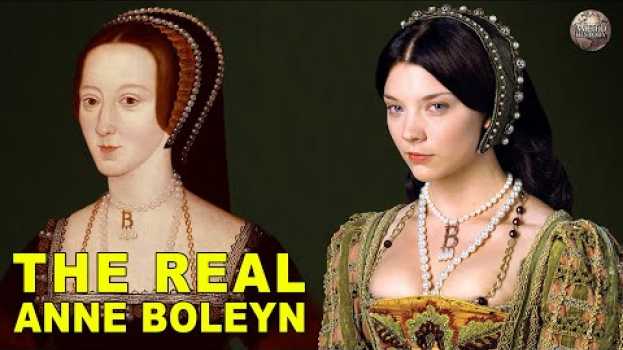 Video Dramatic Facts About The Life of Anne Boleyn   türkçe