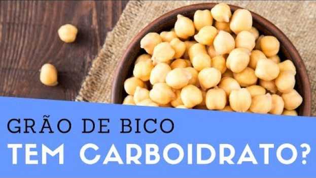 Video Grão de Bico é CARBOIDRATO ou PROTEÍNA? Pode estar na dieta Low Carb? [Engorda ou Emagrece] en español