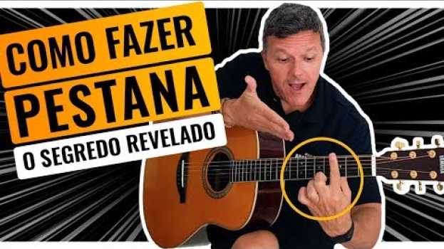 Video Aula de Violão: Esse é o SEGREDO de COMO FAZER PESTANA sem sofrer 😩 ( o jeito mais fácil 👍 ) in English