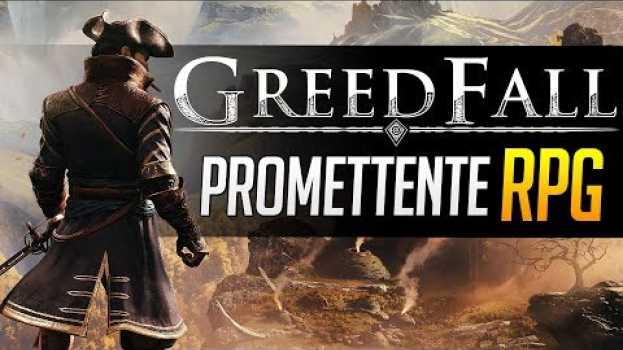 Video GreedFall: promettente RPG in arrivo nel 2019 auf Deutsch