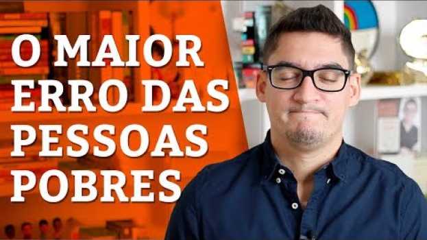 Video O MAIOR ERRO das PESSOAS POBRES en français