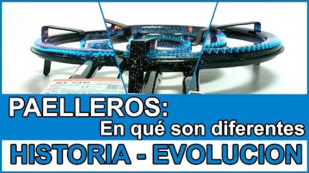 Video Que paellero es mejor | Historia y Evolución po polsku