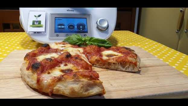 Video Pizza tipo Sorbillo per bimby TM6 TM5 TM31 TM21 auf Deutsch
