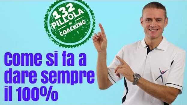 Video Come si fa a dare sempre il 100 per 100 (Superare la soglia del dolore) in English