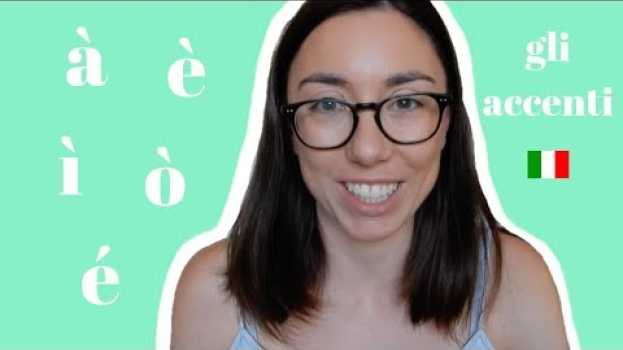 Video Gli accenti in italiano | Learn Italian with Lucrezia auf Deutsch