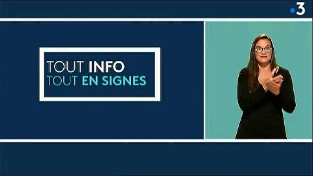 Video Tout Info, Tout en signes [septembre 2020] Une sélection de reportages traduits en LSF auf Deutsch