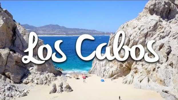 Video Los Cabos, qué hacer y cómo llegar | Todos Santos auf Deutsch