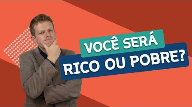 Видео Estas 7 VERDADES REVELAM se VOCÊ vai ser RICO (ou POBRE) на русском