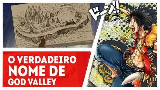 Video A CIDADE LENDÁRIA! GOD VALLEY JÁ APARECEU COM OUTRO NOME EM ONE PIECE ? - TEORIA ONE PIECE su italiano
