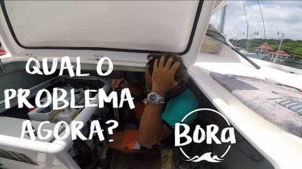 Video BORA #61 - TÁ SAINDO FUMAÇA! E ainda surgiram mais problemas (English/Spanish CC) en español