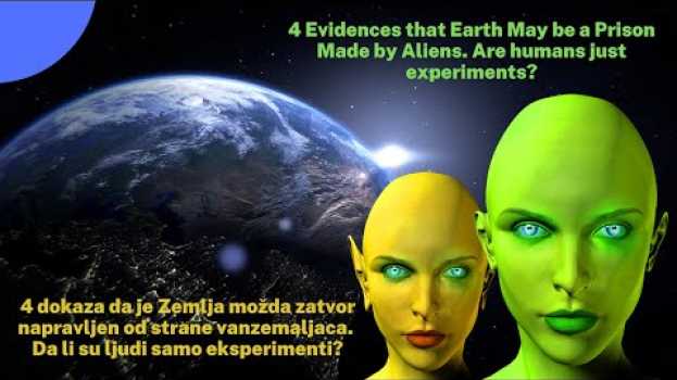 Video 4 Evidences that Earth May be a Prison Made by Aliens. Are humans just experiments? em português