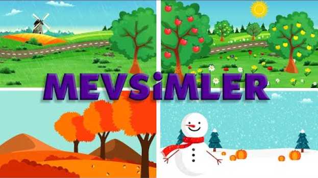 Video Mevsimleri Öğreniyorum - Mevsimler ve Aylar, Okul Öncesi Eğitim en español