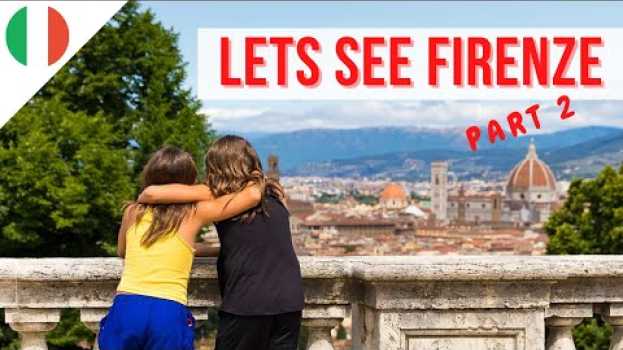 Video Our hometown FIRENZE, Italy en français