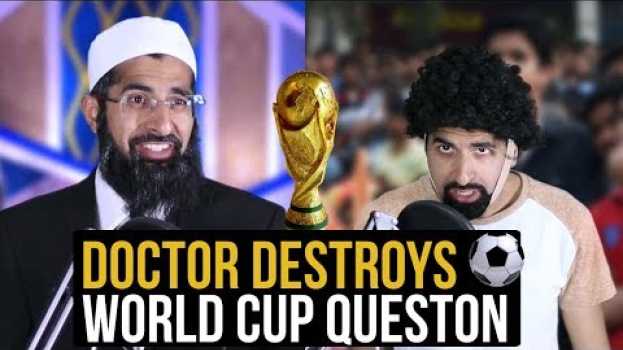 Video Dr Zakir Naik On World Cup- Funny Parody em português