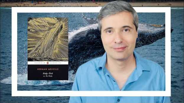 Video MOBY DICK by Herman Melville 🇺🇸 BOOK REVIEW [CC] en français