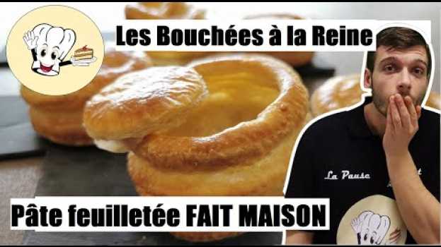Video Comment faire ses bouchées à la reine (Bouchées feuilletés vol-au-vent) auf Deutsch