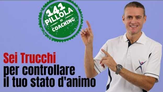 Video Sei trucchi per controllare il tuo stato d’animo (Come prevenire i momenti negativi) in English