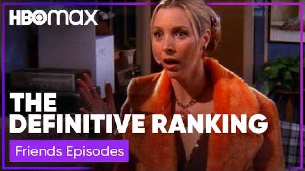 Video Friends | Top 10 Episodes of All Time | HBO Max su italiano