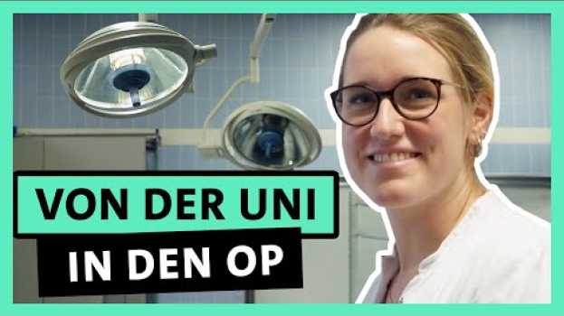 Video Ärztin werden: Von der Uni in den OP | alpha Uni po polsku