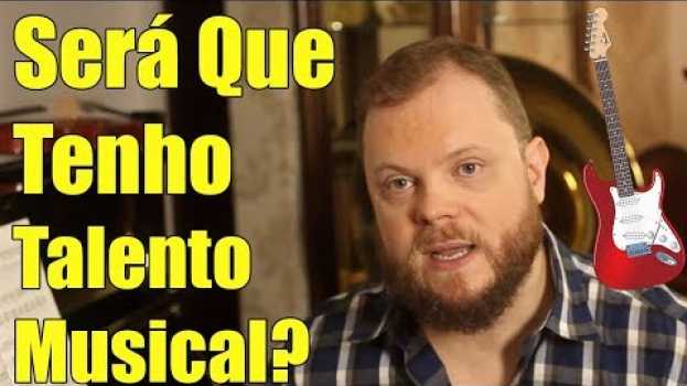 Video Será Que Eu Tenho TALENTO Para a Música? su italiano