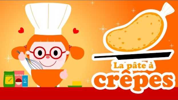 Video Recette de la pâte à crêpes facile expliquée aux enfants 👨‍🍳   türkçe