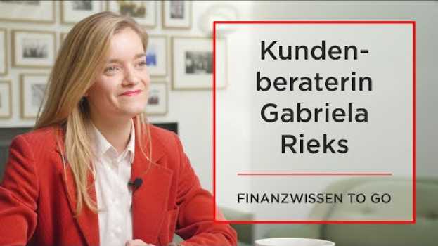 Видео Das Gesicht hinter dem Robo: Kundenberaterin Gabriela Rieks – Finanzwissen to go на русском