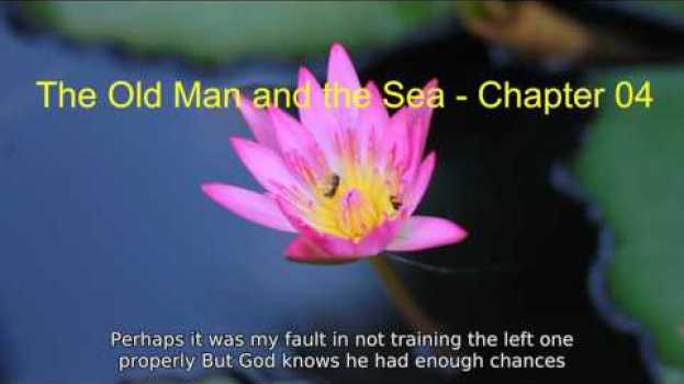 Video The Old Man and the Sea   Chapter 04 en español