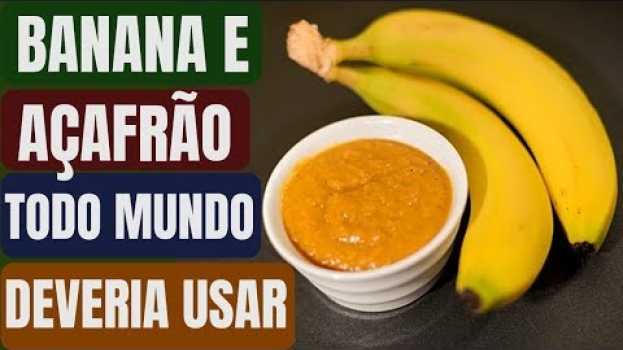 Video BANANA E AÇAFRÃO! Essa Combinação vai Fazer Milagres para Saúde do seu Corpo! Veja Como Preparar! po polsku