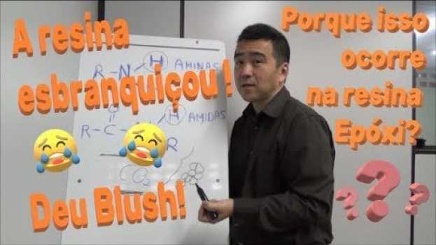 Video A RESINA ESBRANQUIÇOU! Formou uma névoa e deu Blush! Porque isso ocorre na Resina epóxi? auf Deutsch