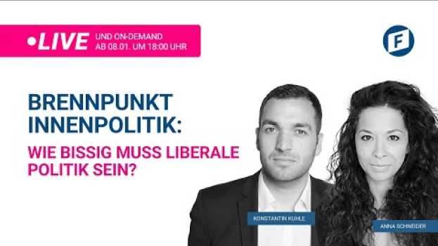Video HIGHLIGHT Brennpunkt Innenpolitik - Wie bissig muss liberale Politik sein? Mit Konstantin Kuhle su italiano