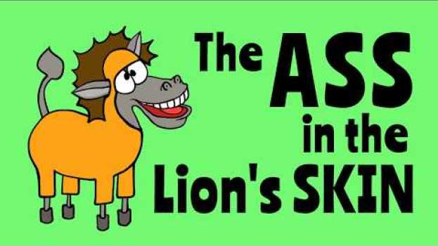 Видео Aesop's Fables for Children - The Ass in the Lion's Skin Moral Story for Kids на русском