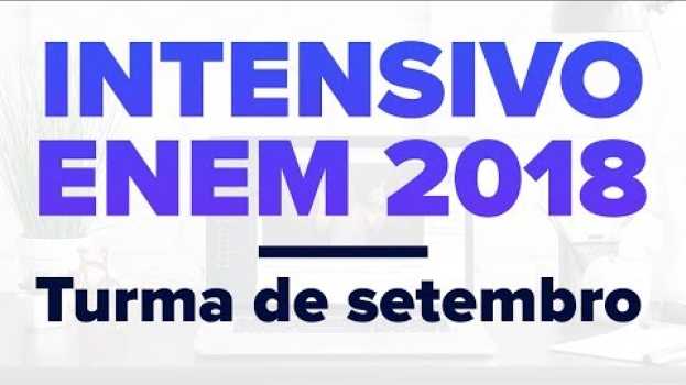 Video AINDA DÁ TEMPO! Conheça o Intensivo Enem - Turma de Setembro in English