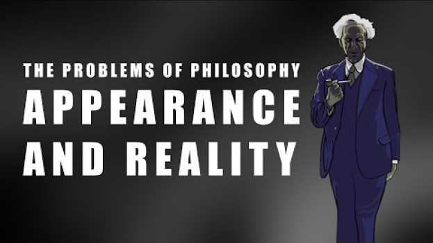 Video Russell: Appearance and Reality   türkçe