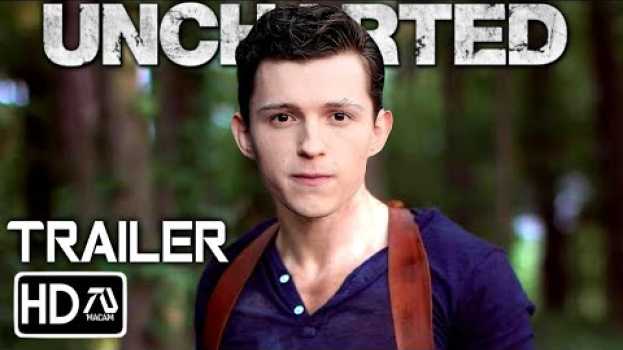 Video Uncharted 2 (HD) Trailer -Tom Holland, Mark Wahlberg (Fan Made) em Portuguese